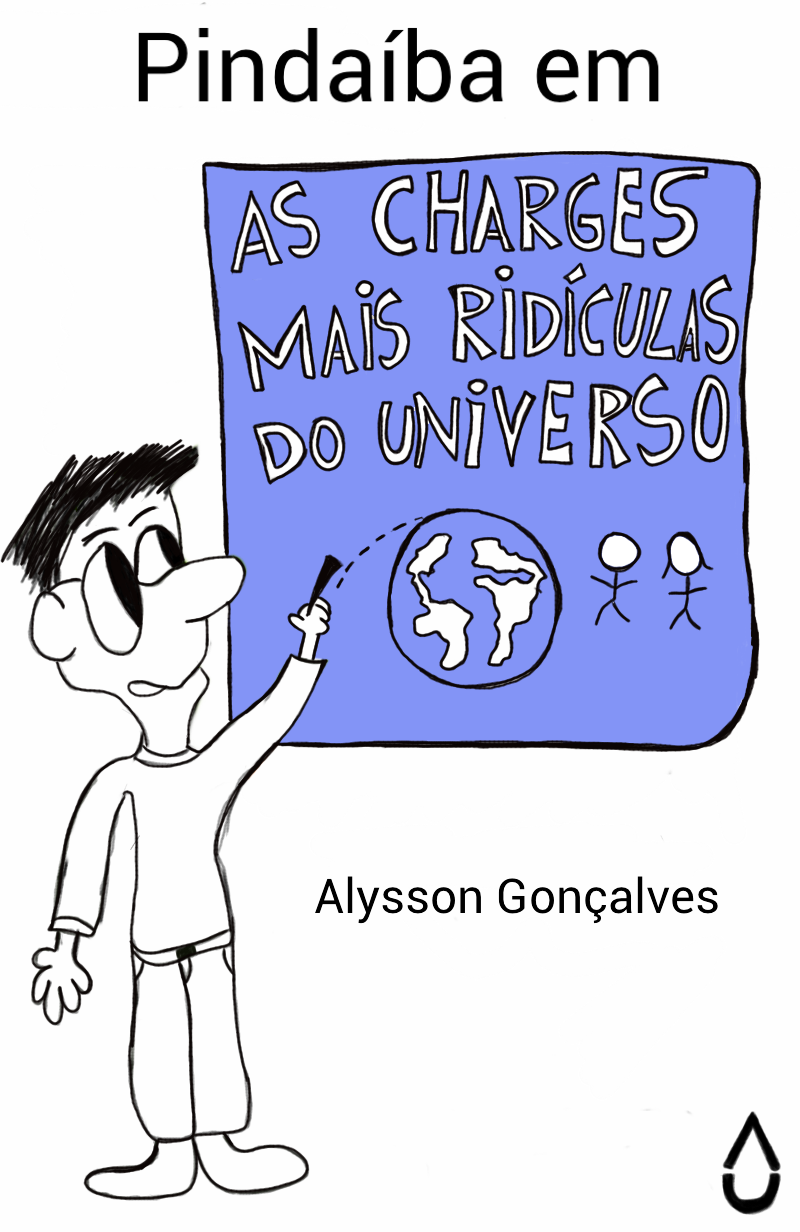 Pinda�ba em: As Charges Mais Rid�culas do Universo